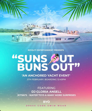 Open image in slideshow, Suns Out Buns Out Yacht Event
